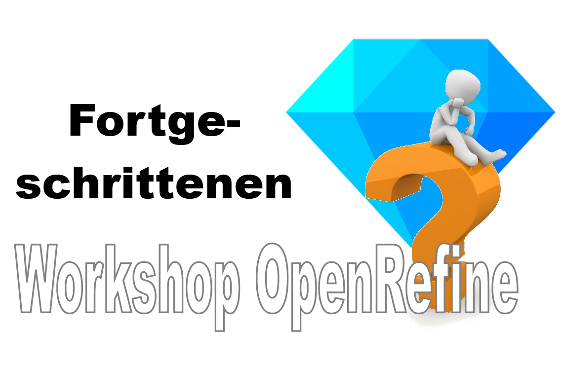 Folie zum Fortgeschrittenen Workshop zu OpenRefine